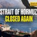 ফের হরমুজ বন্ধ করল ইরান